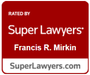 Rated By Super Lawyers | Francis R. Mirkin | SuperLawyers.com